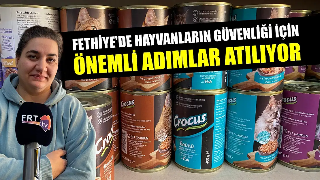 Fethiye'de Hayvanların Güvenliği İçin Önemli Adımlar Atılıyor