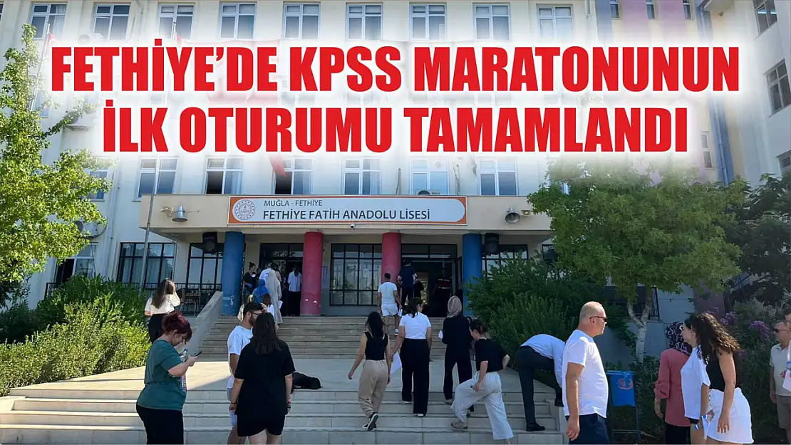 Fethiye'de KPSS maratonunun ilk oturumu tamamlandı