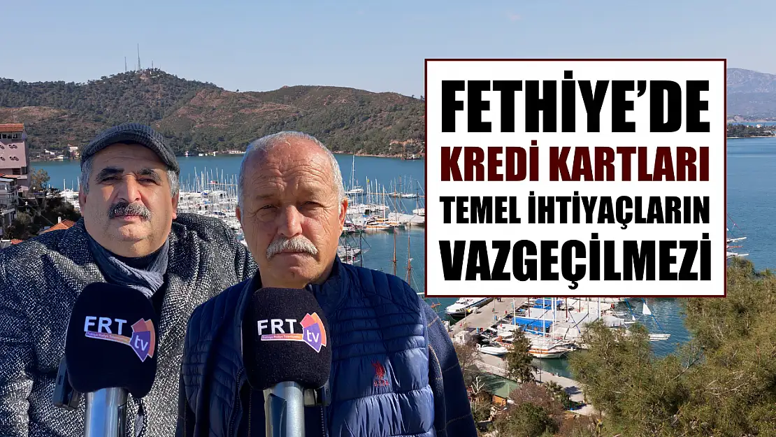 Fethiye'de Kredi Kartları Temel İhtiyaçların Vazgeçilmezi