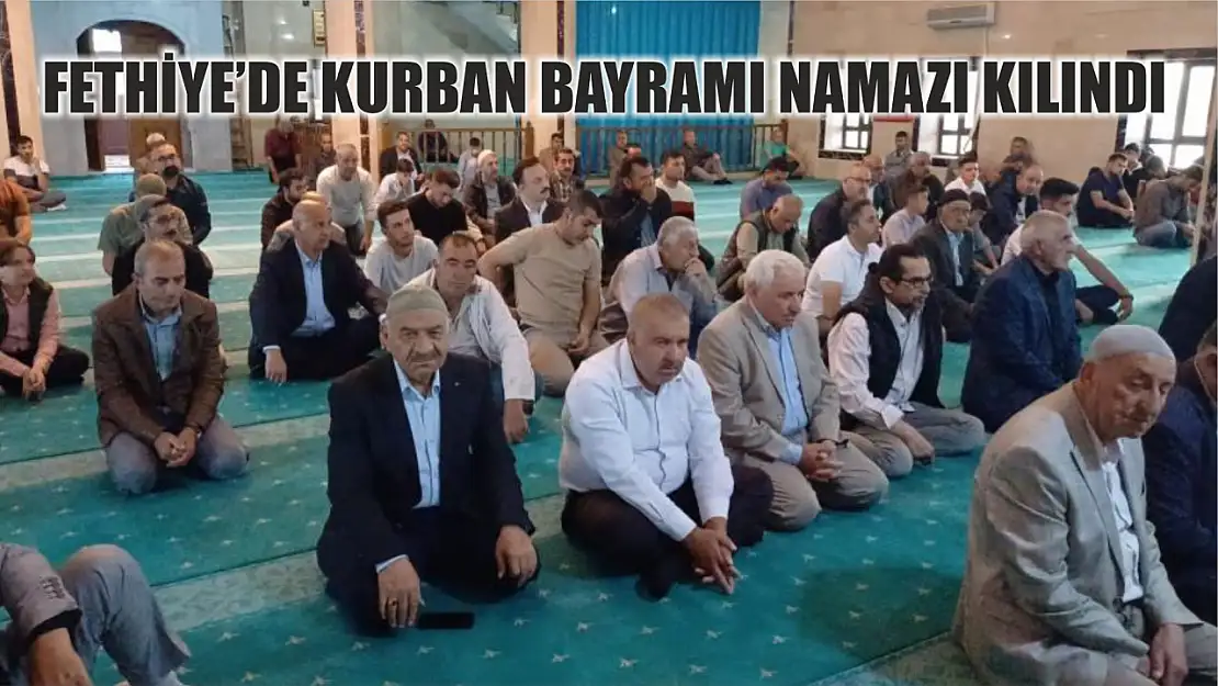 Fethiye'de Kurban Bayramı namazı kılındı