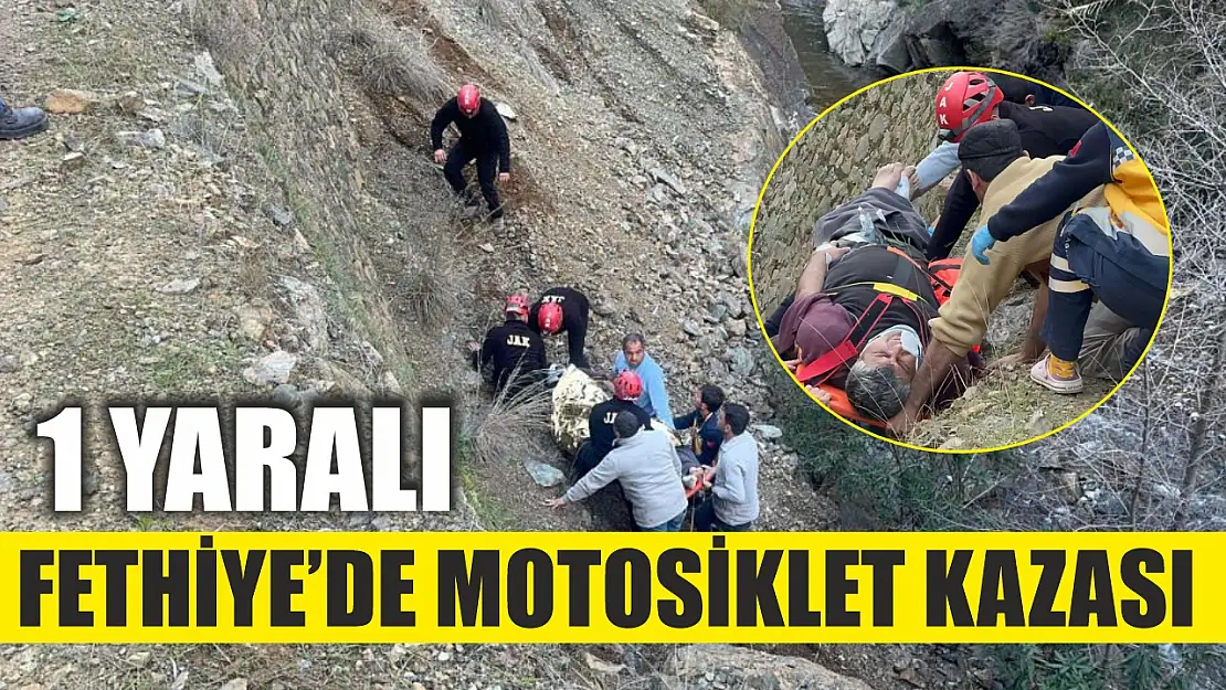 Fethiye'de motosiklet kazası: 1 yaralı