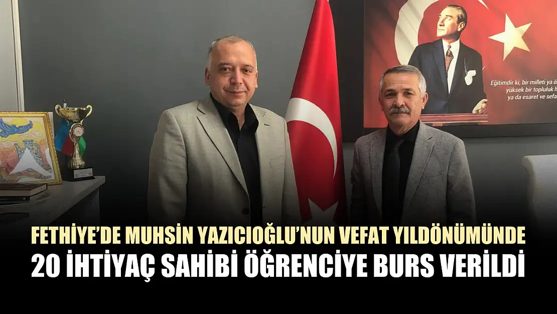 Fethiye'de Muhsin Yazıcıoğlu'nun vefat yıldönümünde 20 ihtiyaç sahibi öğrenciye burs verildi