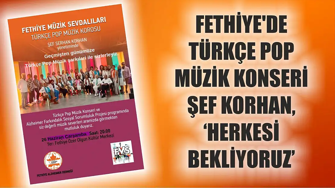 Fethiye'de Türkçe Pop Müzik Konseri: Şef Korhan, 'Herkesi bekliyoruz'