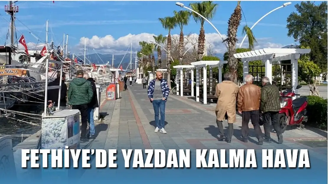 Fethiye'de Yazdan Kalma Hava 