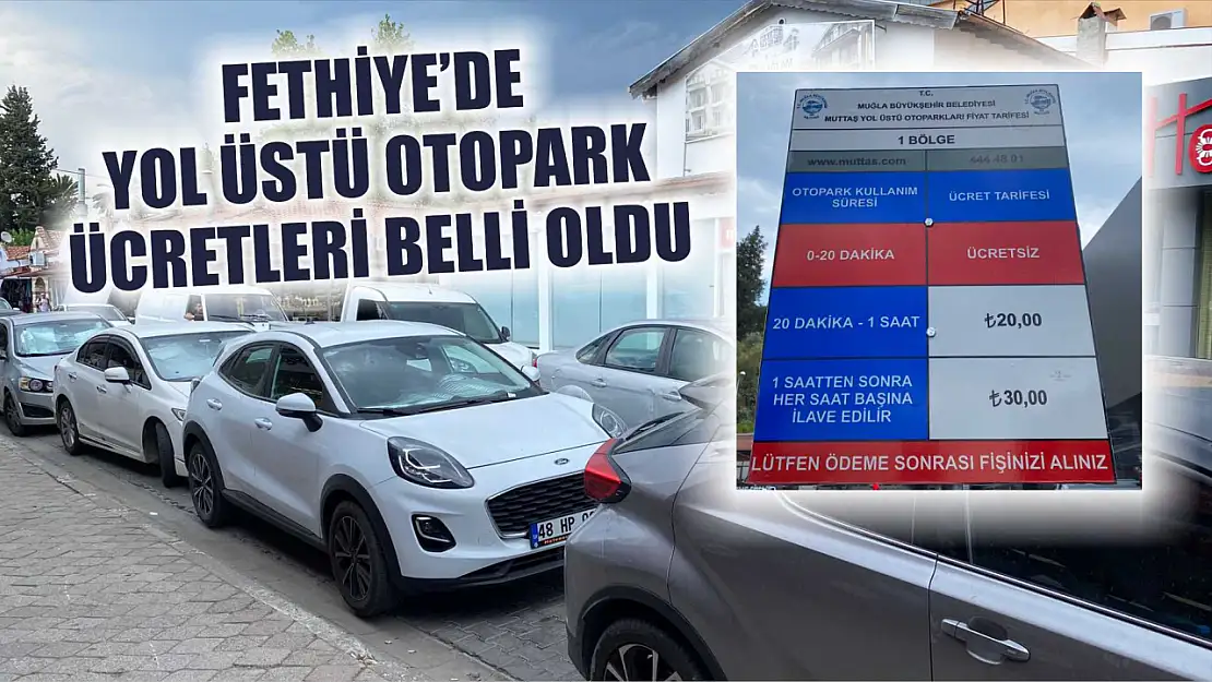 Fethiye'de Yol Üstü Otopark Ücretleri Belli Oldu