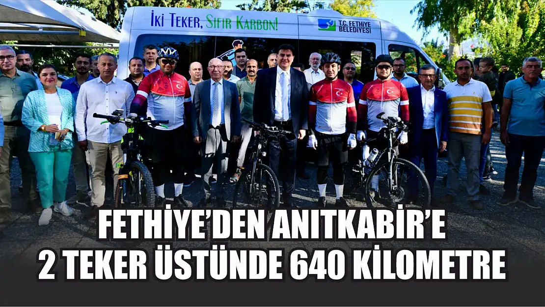 Fethiye'den Anıtkabir'e 2 Teker Üstünde 640 Kilometre