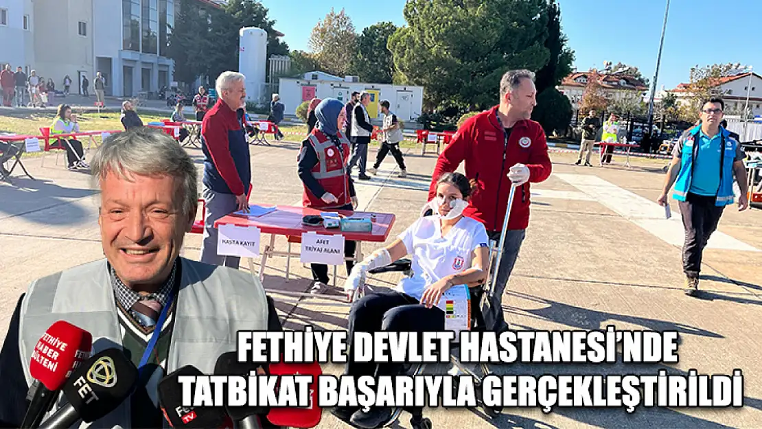 Fethiye Devlet Hastanesi'nde Tatbikat Başarıyla Gerçekleştirildi