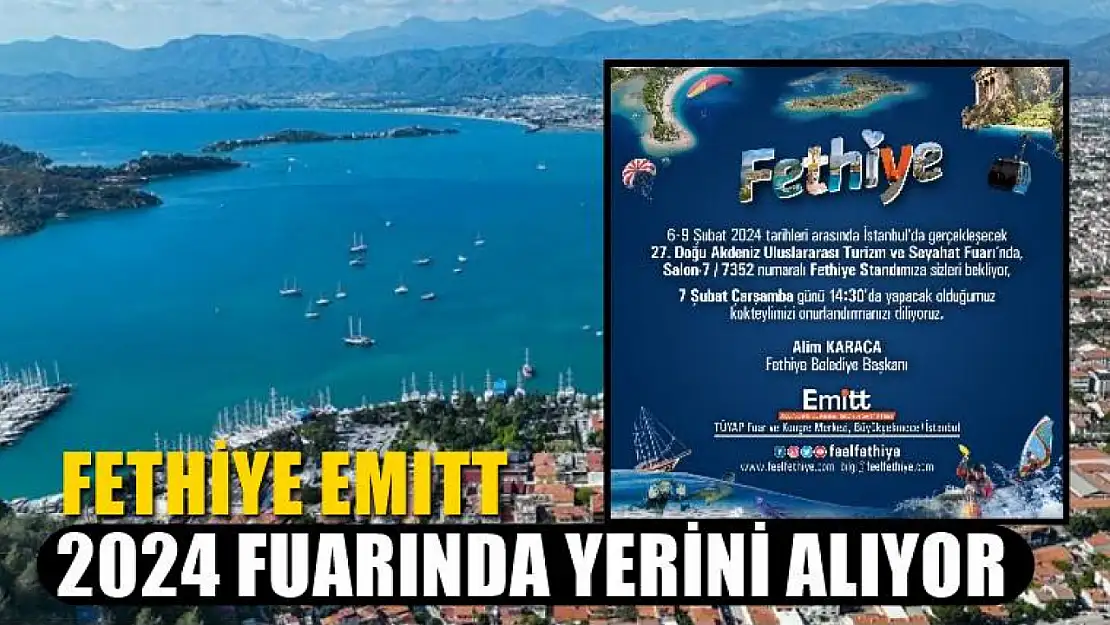 Fethiye EMITT 2024 Fuarında Yerini Alıyor