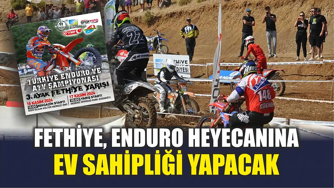 Fethiye, Enduro heyecanına ev sahipliği yapacak