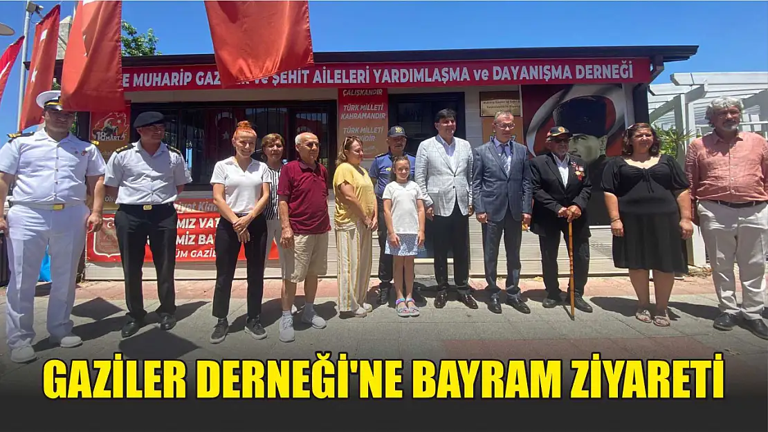 Fethiye Gaziler Derneği'ne Bayram Ziyareti 