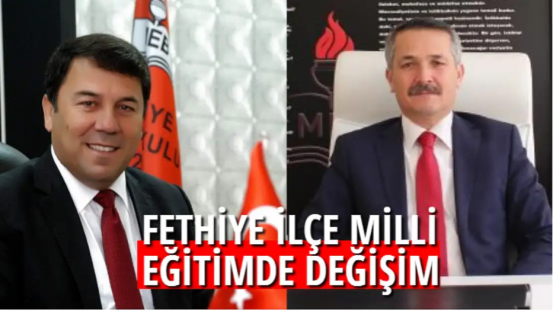 FETHİYE İLÇE MİLLİ EĞİTİM MÜDÜRLÜĞÜNE ATMACA ATANDI