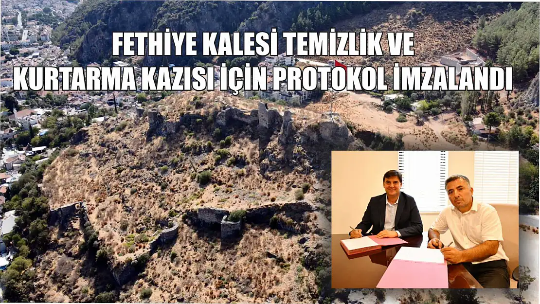 Fethiye Kalesi temizlik ve kurtarma kazısı için protokol imzalandı