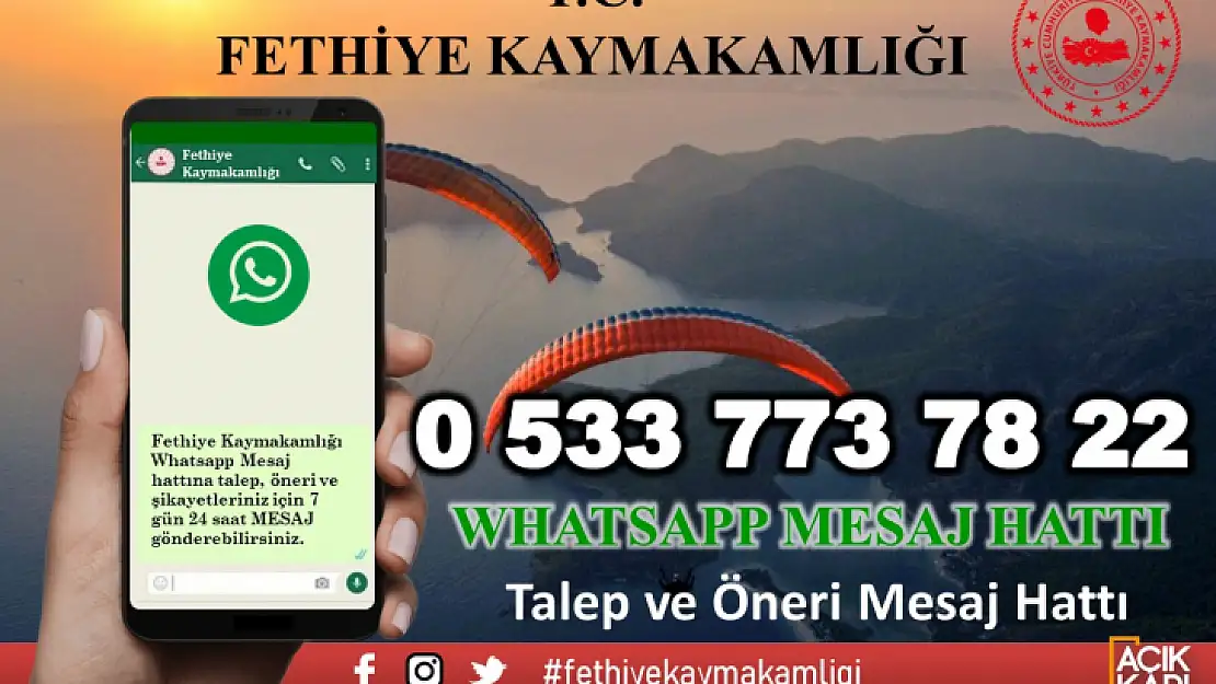 Fethiye Kaymakamlığı Whatsapp Mesaj Hattı hizmetinizde