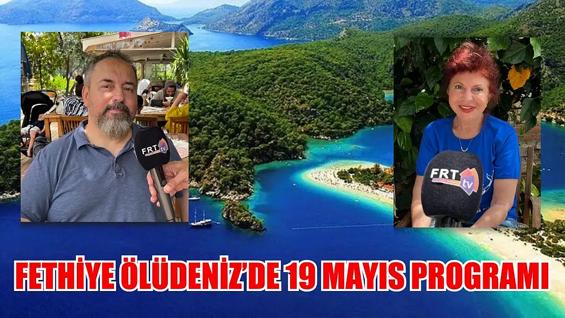 Fethiye Ölüdeniz'de 19 Mayıs programı