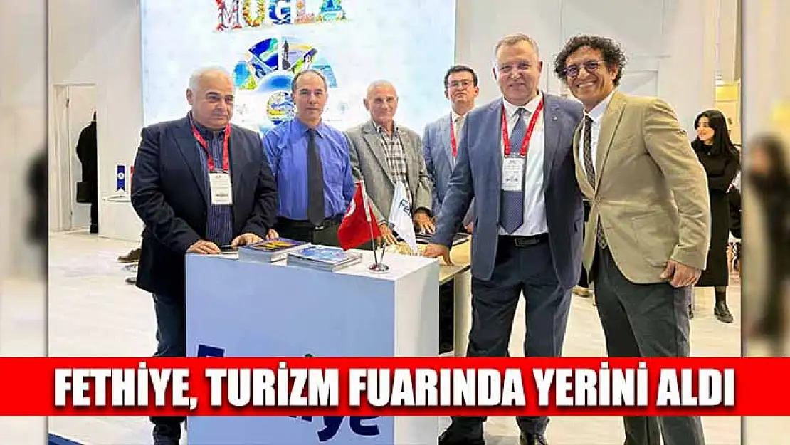 Fethiye, Turizm Fuarında Yerini Aldı