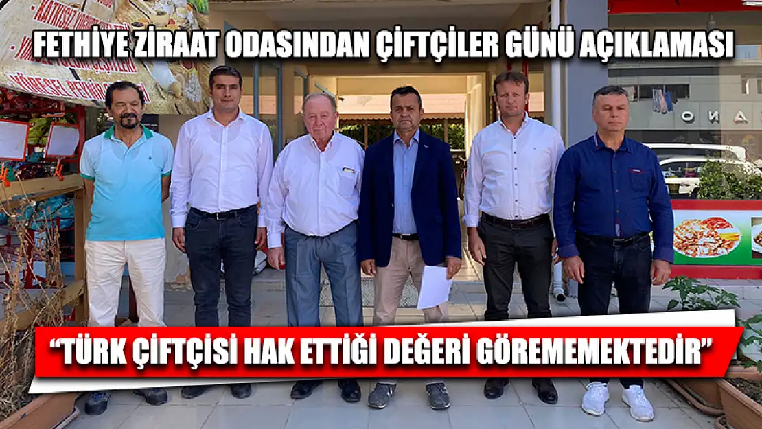 Fethiye Ziraat Odasından Çiftçiler Günü Açıklaması