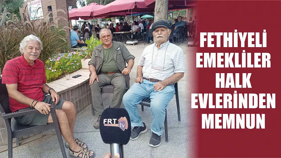 Fethiyeli Emekliler Halk Evlerinden Memnun