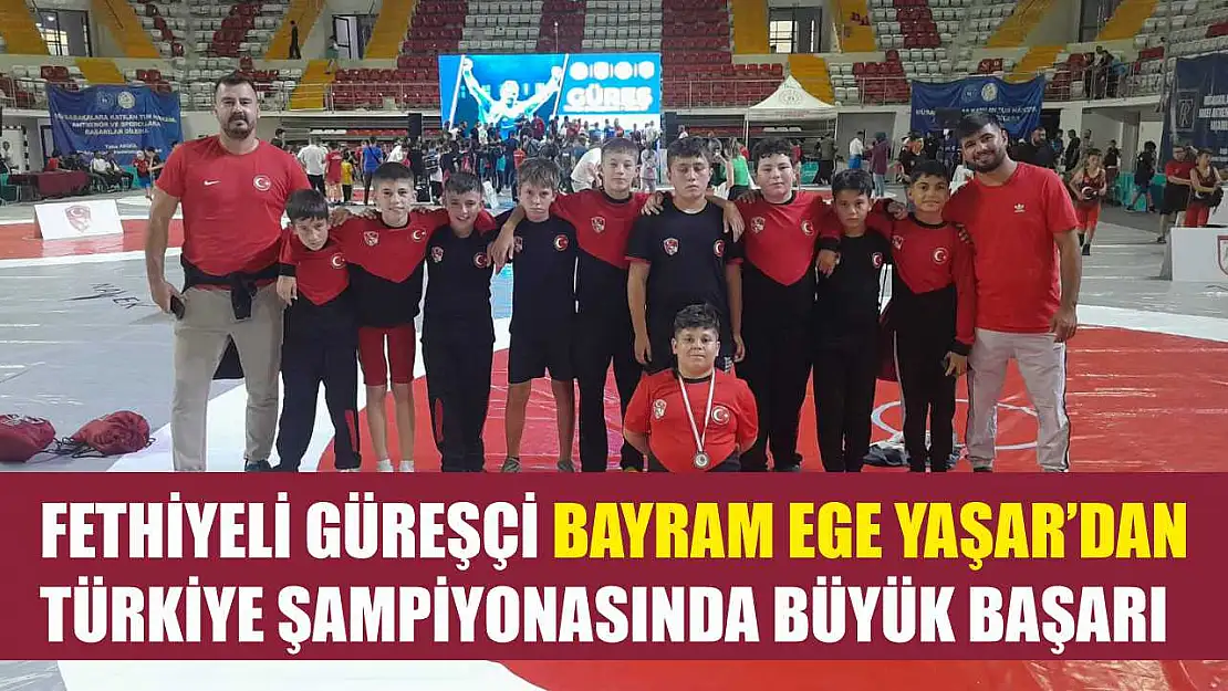 Fethiyeli Güreşçi Bayram Ege Yaşar'dan Türkiye Şampiyonasında Büyük Başarı