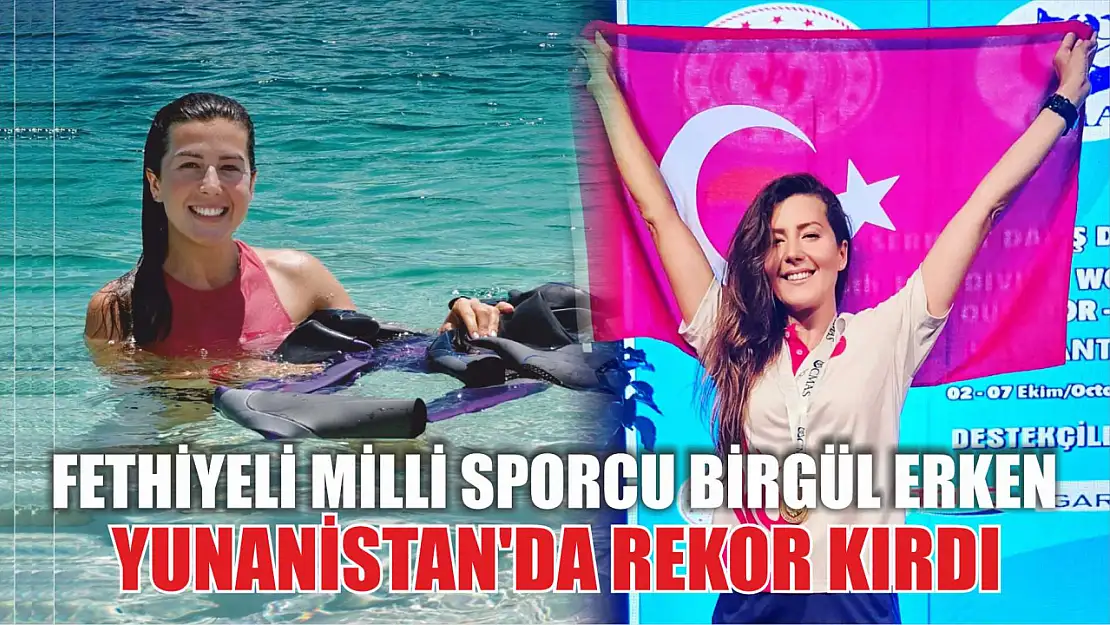 Fethiyeli Milli Sporcu Birgül Erken, Yunanistan'da Rekor Kırdı