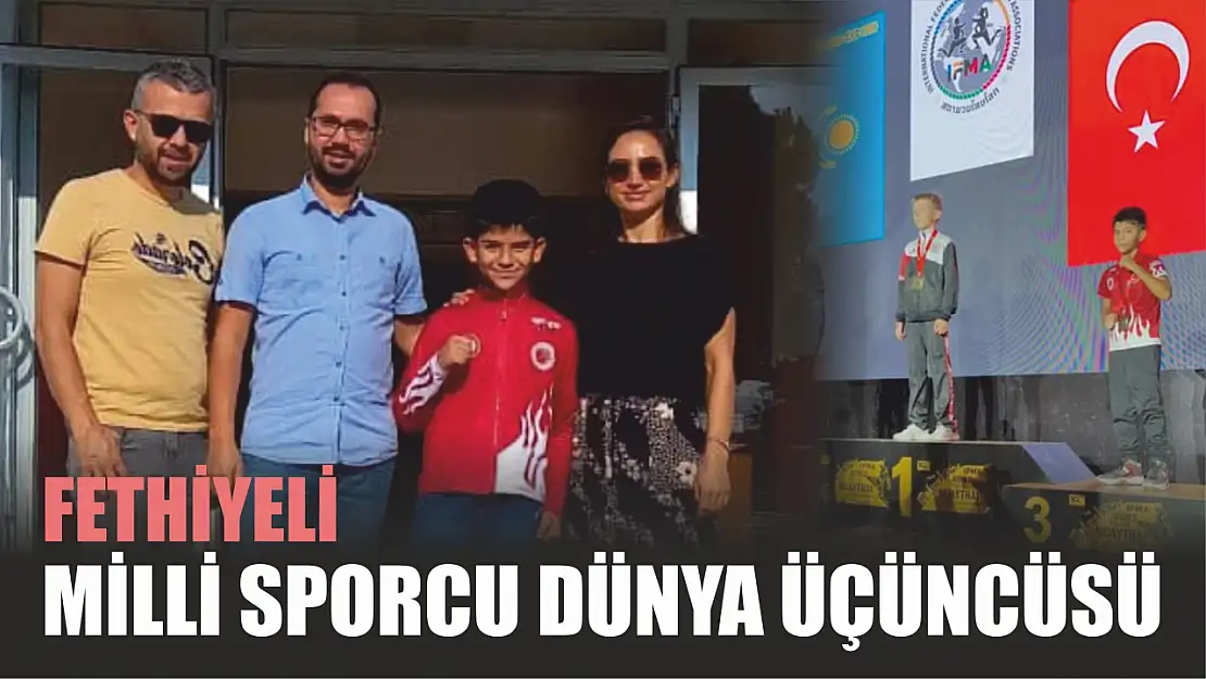 Fethiyeli Milli Sporcu Dünya Üçüncüsü