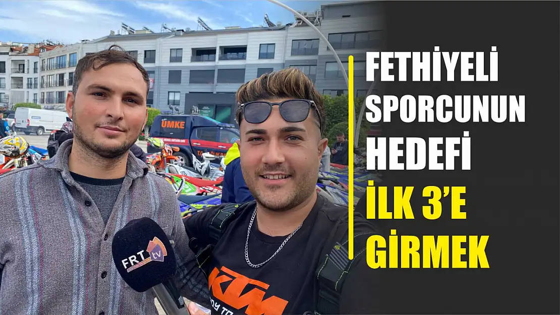 Fethiyeli sporcunun hedefi ilk 3'e girmek