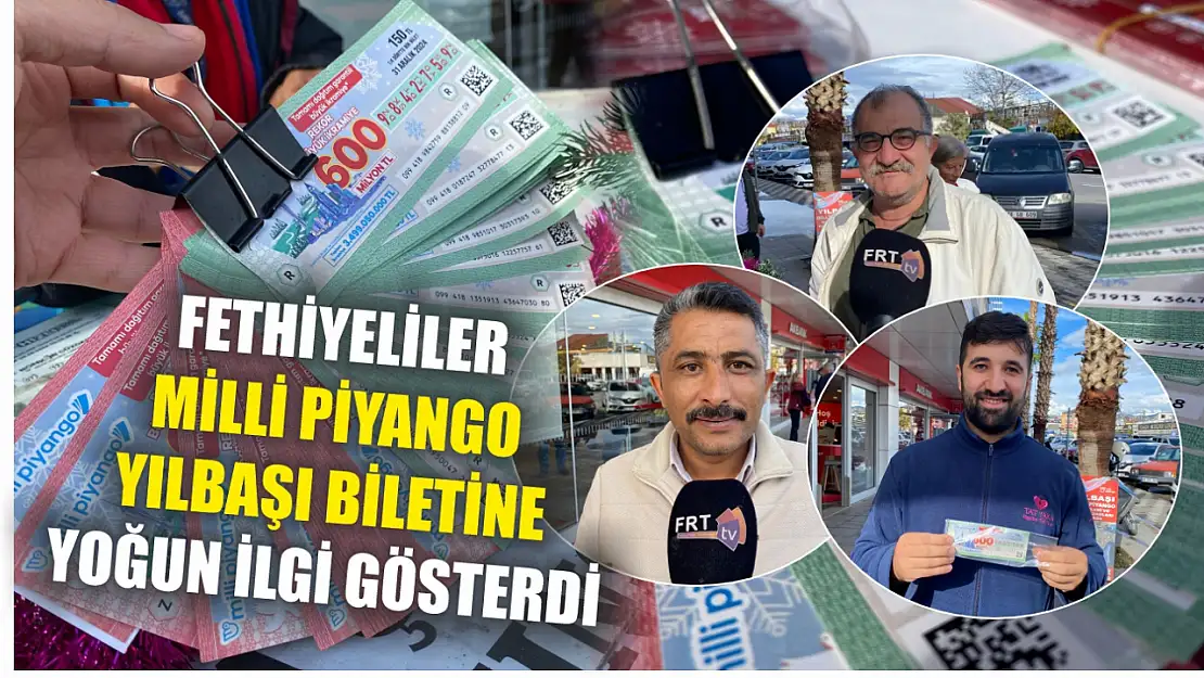 Fethiyeliler Milli Piyango Yılbaşı Biletine Yoğun İlgi Gösterdi