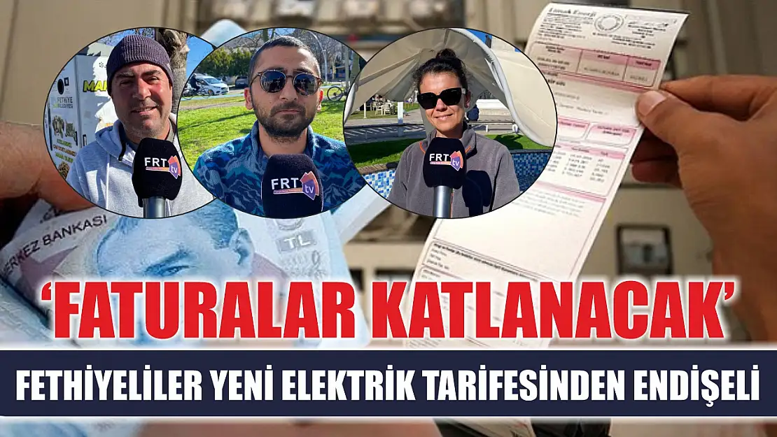 Fethiyeliler Yeni Elektrik Tarifesinden Endişeli: 'Faturalar Katlanacak'