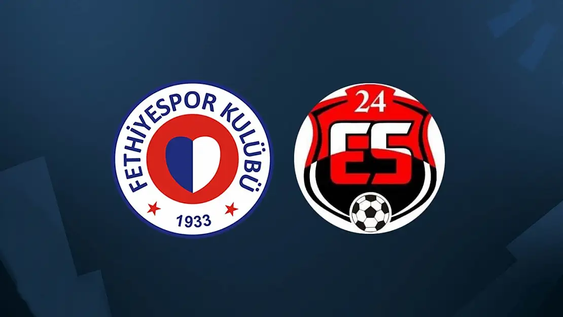 Fethiyespor - 24 Erzincanspor kadroları açıklandı