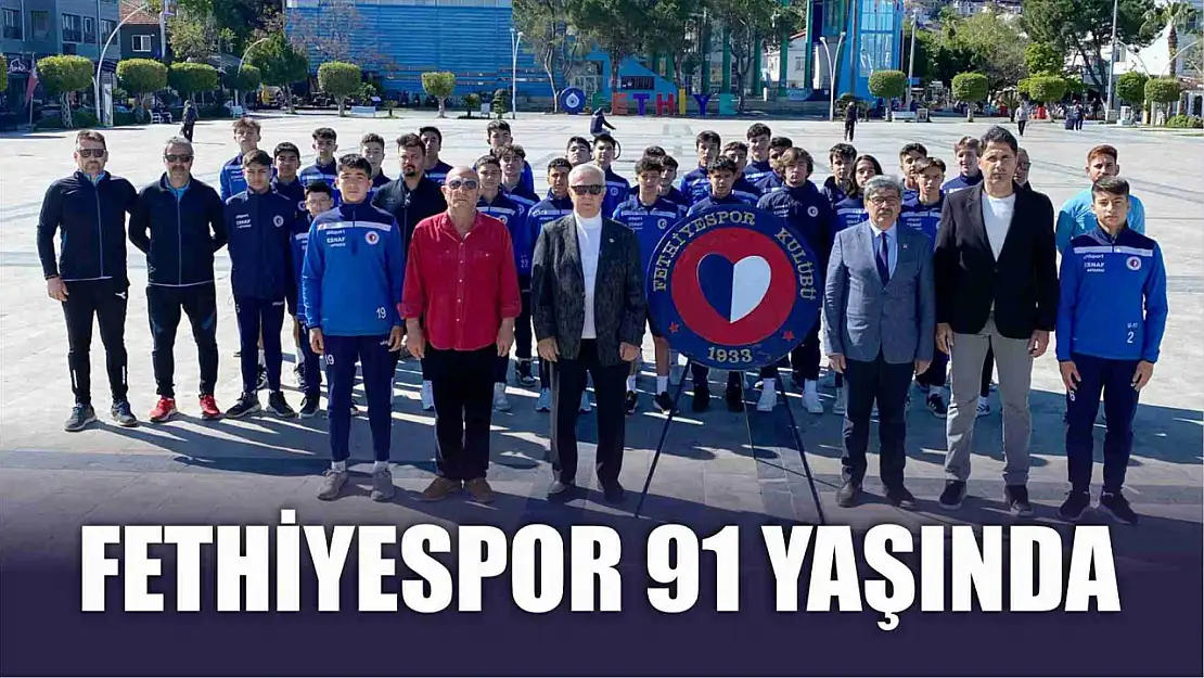 Fethiyespor 91 yaşında