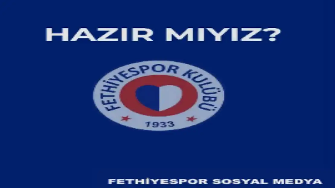 Fethiyespor'un paylaşımı heyecan yarattı