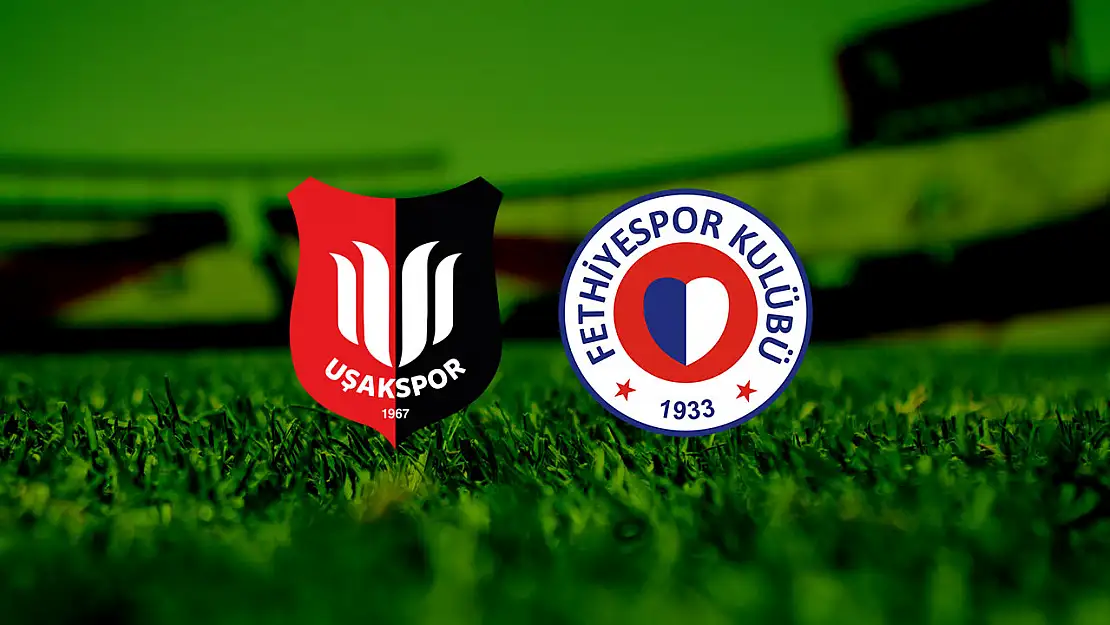 Fethiyespor'un rakibi Uşakspor ligde kaçıncı sırada?