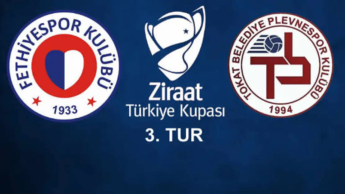 Fethiyespor'un Türkiye Kupası Maçı Ne Zaman?