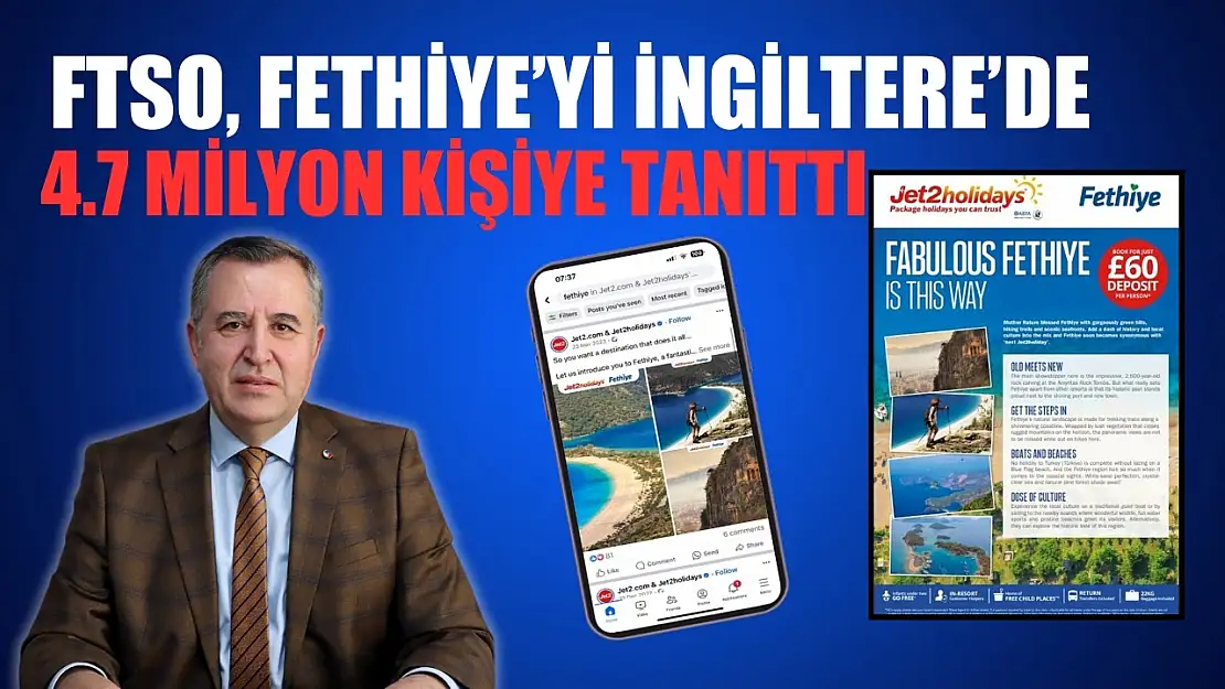 FTSO, Fethiye'yi İngiltere'de 4.7 Milyon Kişiye Tanıttı