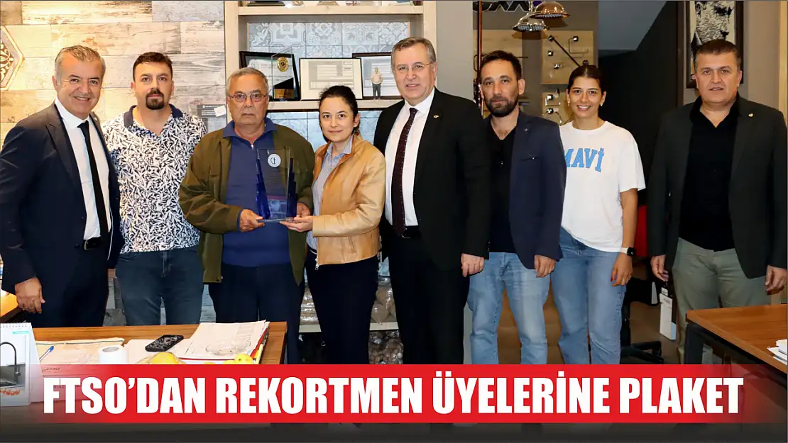 FTSO, Rekortmen Üyelerine Plaketle Teşekkür Etti