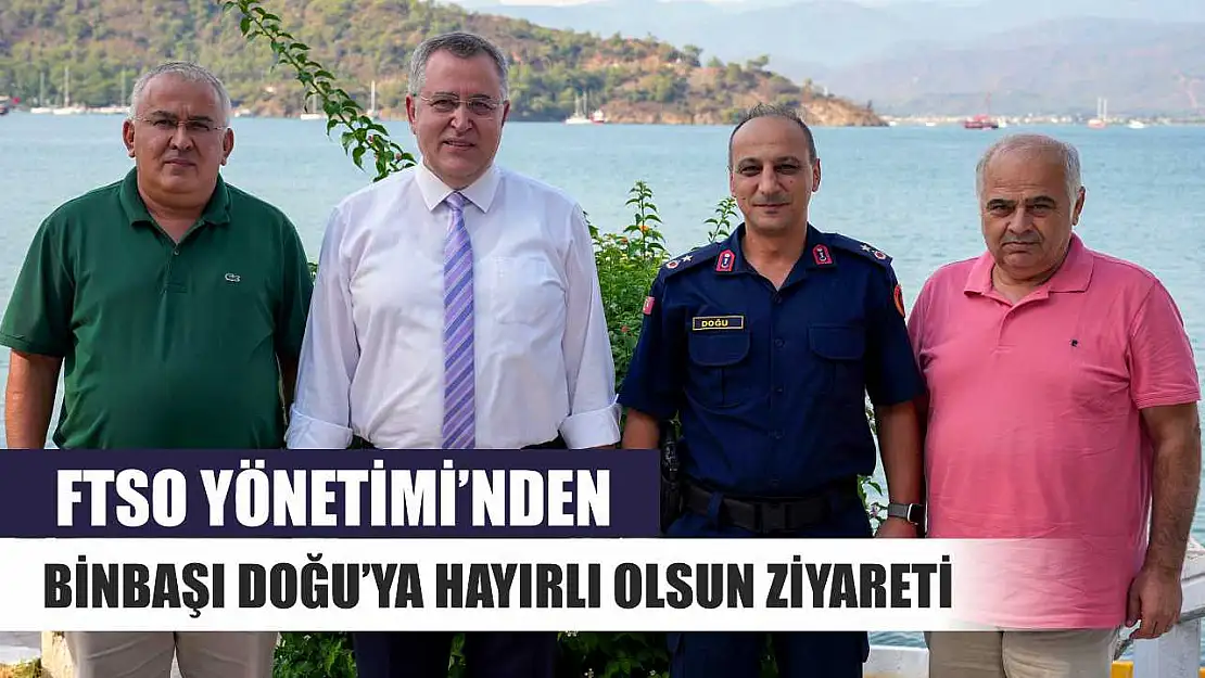 FTSO Yönetimi'nden Binbaşı Doğu'ya Hayırlı Olsun Ziyareti