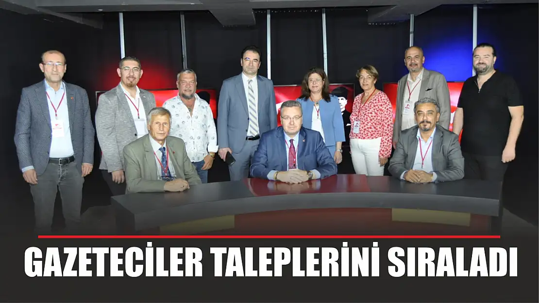 Gazeteciler taleplerini sıraladı