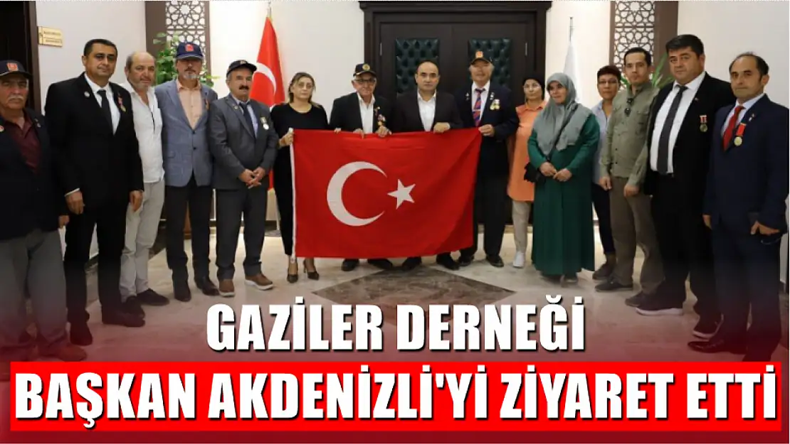 Gaziler Derneği Başkan Akdenizli'yi Ziyaret Etti