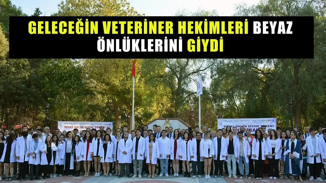 Geleceğin Veteriner Hekimleri beyaz önlüklerini giydi