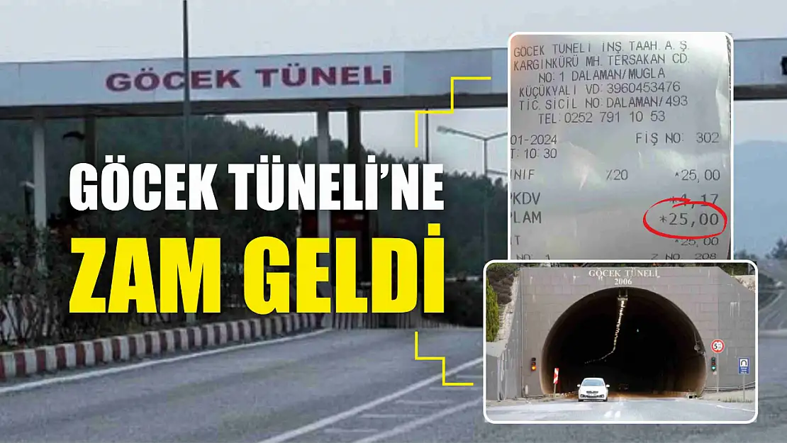 Göcek Tüneli'ne zam geldi