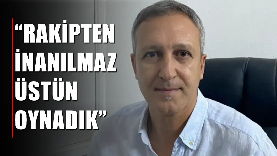 Gülleri, 'Rakipten İnanılmaz Üstün Oynadık'