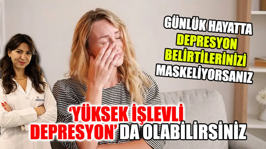 Günlük Hayatta Depresyon Belirtilerinizi Maskeliyorsanız 'Yüksek İşlevli Depresyon'da Olabilirsiniz