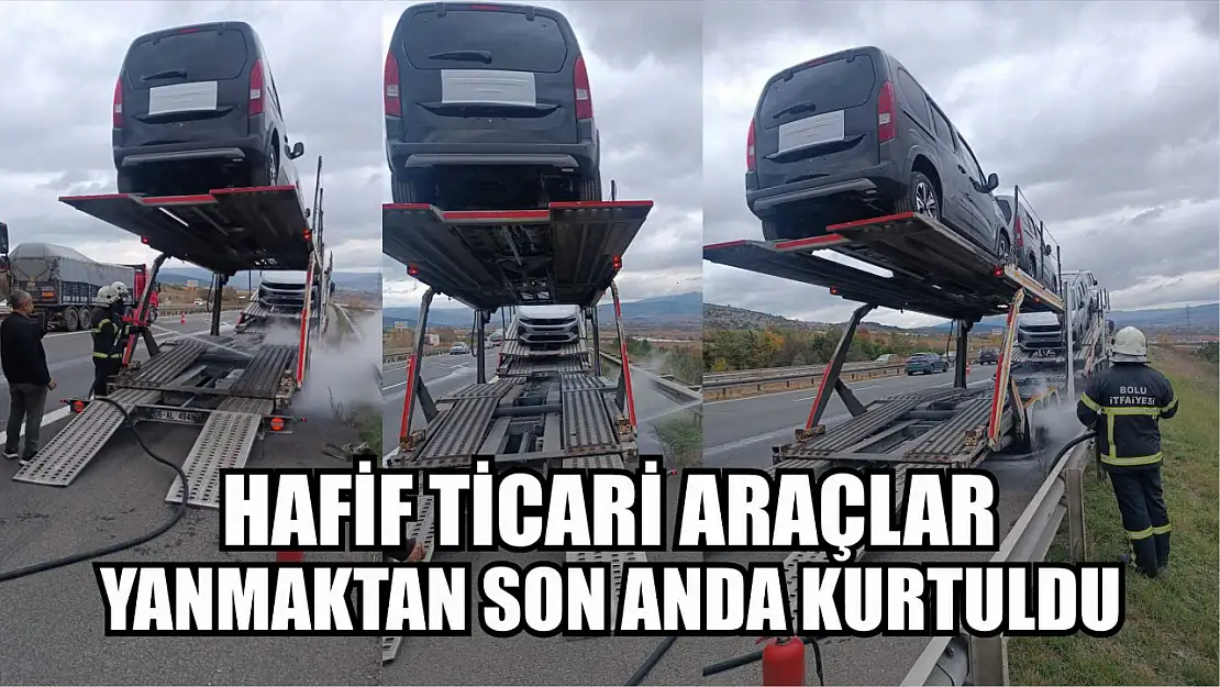 Hafif ticari araçlar yanmaktan son anda kurtuldu