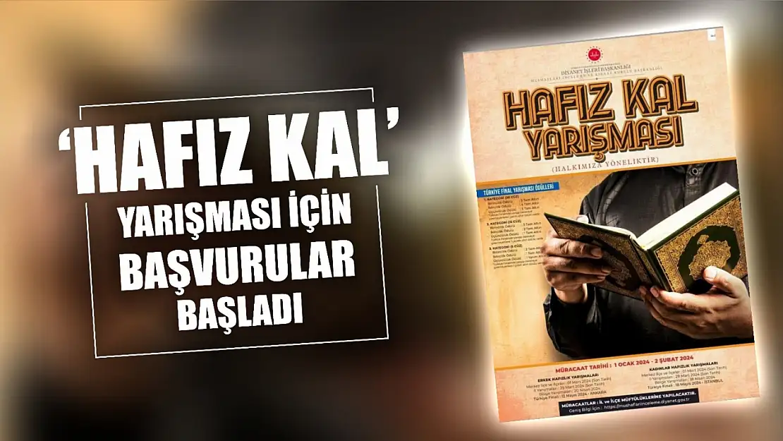 'Hafız Kal' yarışması için başvurular başladı