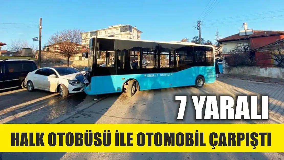 Halk otobüsü ile otomobil çarpıştı: 7 yaralı