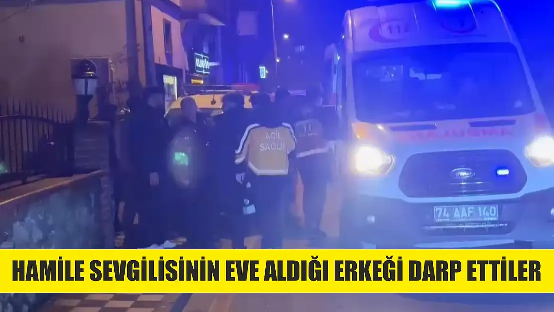 Hamile sevgilisinin eve aldığı erkeği darp ettiler