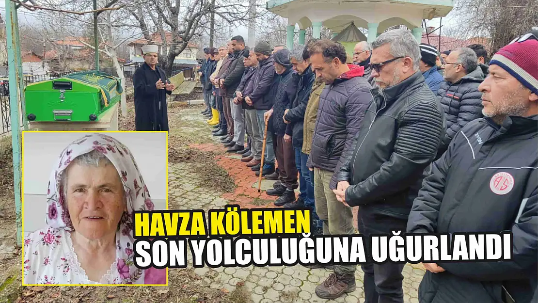 Havza Kölemen son yolculuğuna uğurlandı