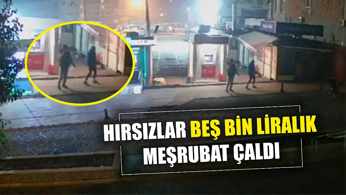 Hırsızlar dolaptan beş bin liralık meşrubat çaldı