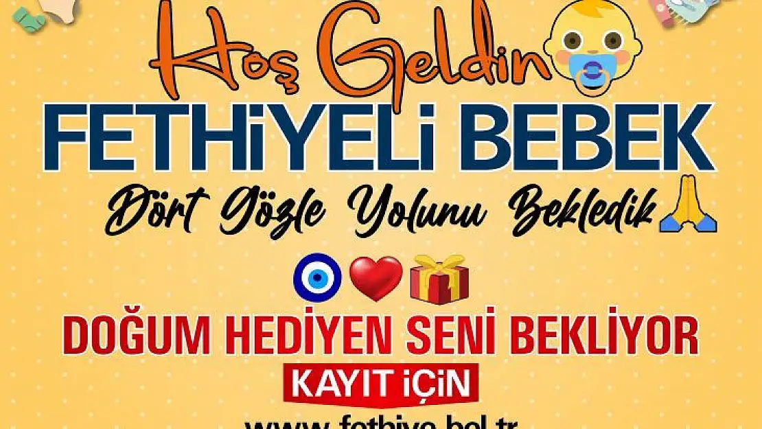 Hoş geldin Fethiyeli bebek