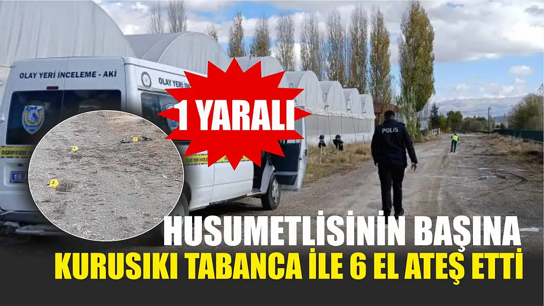 Husumetlisinin başına kurusıkı tabanca ile 6 el ateş etti: 1 yaralı