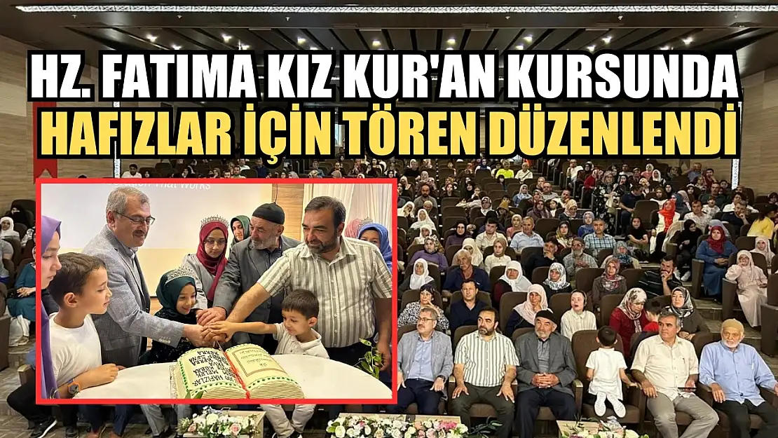 Hz. Fatıma Kız Kur'an Kursunda Hafızlar için Tören Düzenlendi